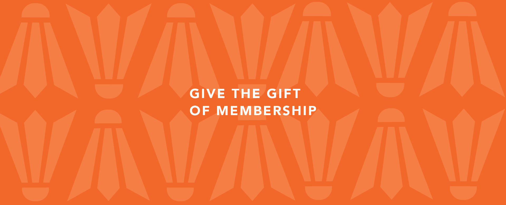 Give the gift of membership